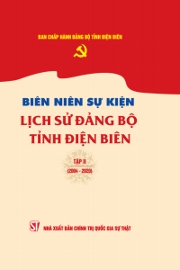Biên niên sự kiện Lịch sử Đảng bộ tỉnh Điện Biên - Tập II (2004-2020)
